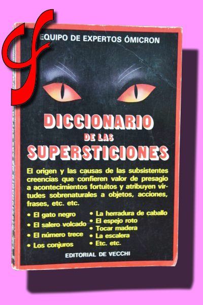 DICCIONARIO DE LAS SUPERSTICIONES
